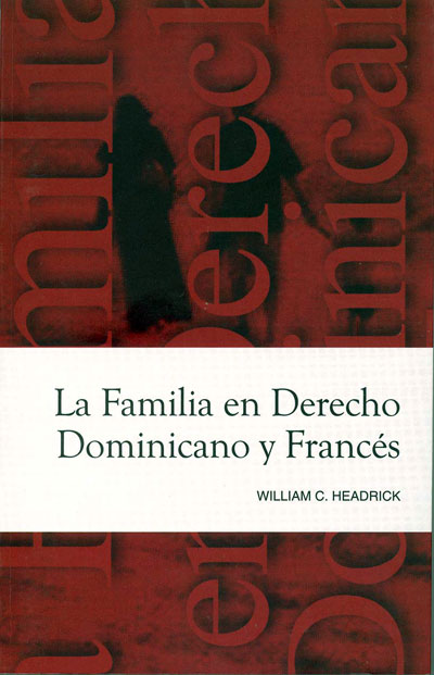 La Familia en Derecho Dominicano y Frances
